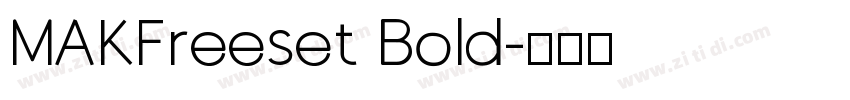 MAKFreeset Bold字体转换